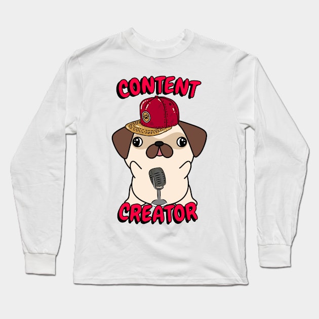 Cute pug dog is a content creator Long Sleeve T-Shirt by Pet Station